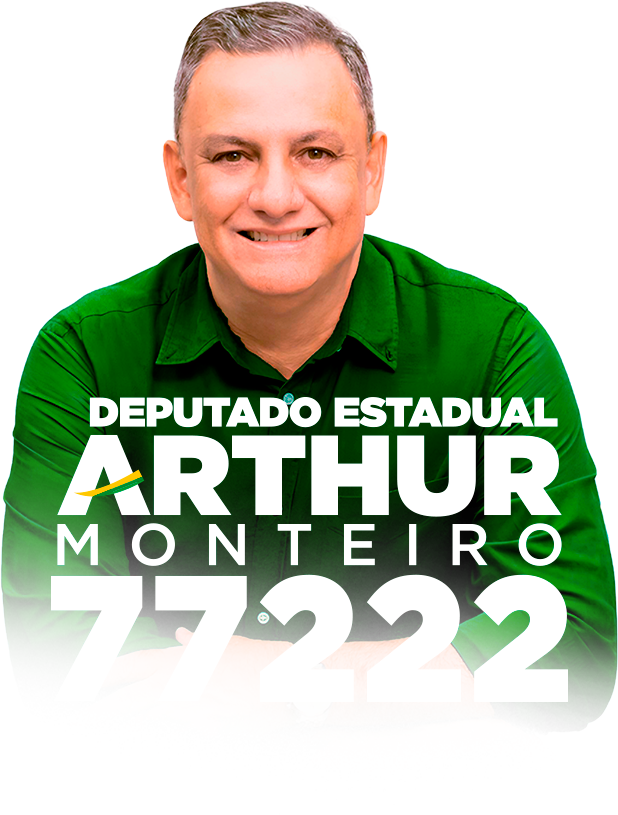 Deputado Estadual Arthur Monteiro